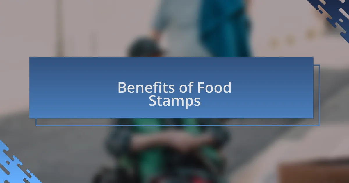 Benefits of Food Stamps