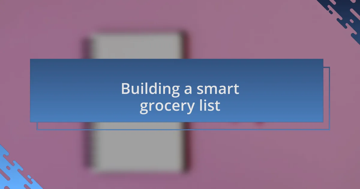 Building a smart grocery list