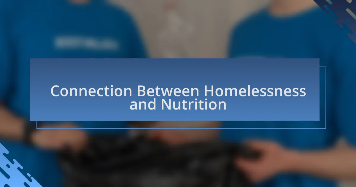 Connection Between Homelessness and Nutrition
