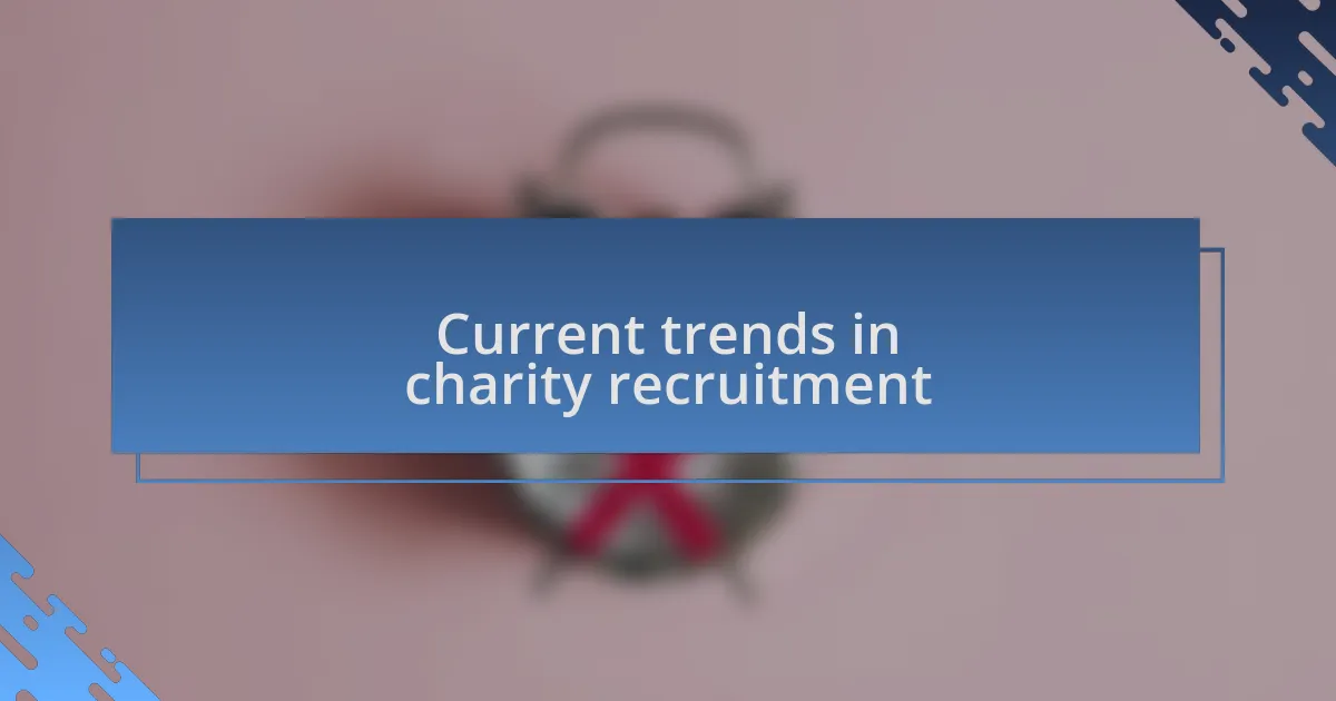 Current trends in charity recruitment