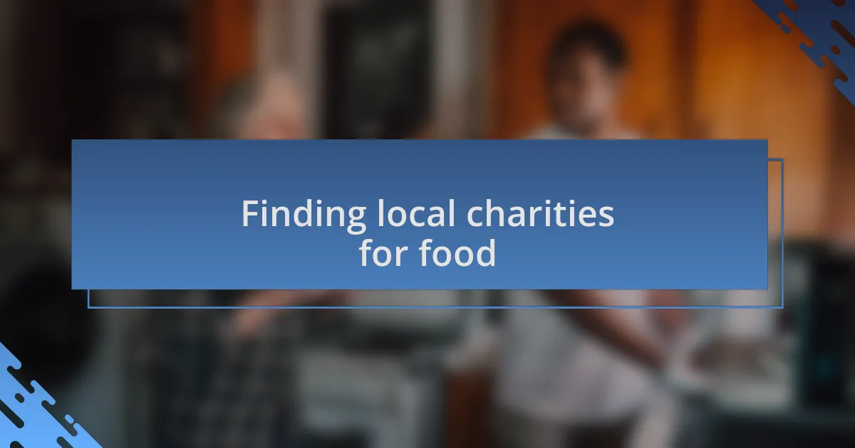 Finding local charities for food