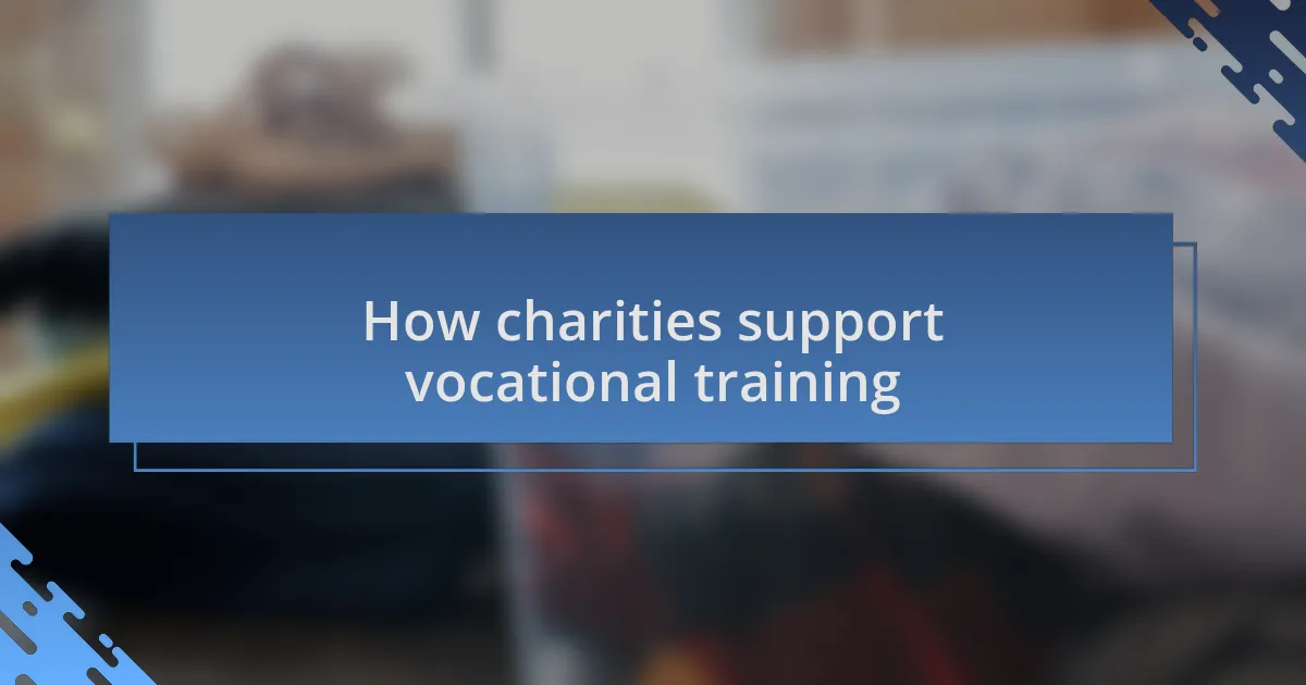 How charities support vocational training