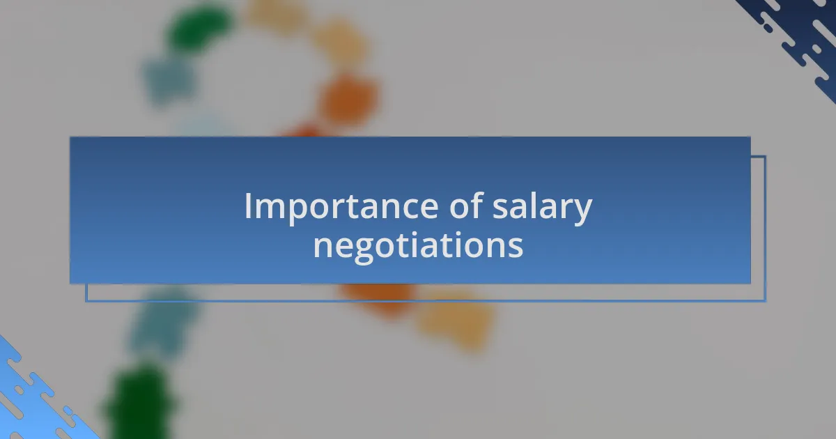 Importance of salary negotiations