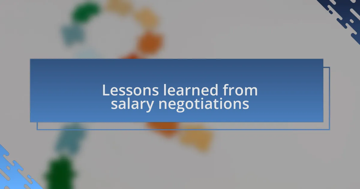 Lessons learned from salary negotiations